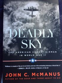 Deadly Sky: The American Combat Airman in World War IIPicture