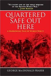 Quartered Safe Out Here: A Harrowing Tale of World War II